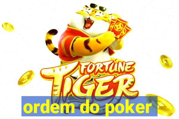 ordem do poker